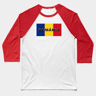 România Flag Baseball T-Shirt